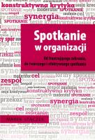 Spotkanie w organizacji. Autor: Marek Strączek. SmakLiter.pl Okładka książki Spotkanie w organizacji