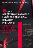 Okładka książki Stany sprężysto-plastyczne i nośność graniczna układów prętowych