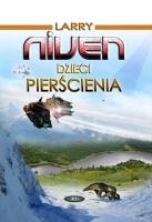 Świat Pierścienia -T.4 Dzieci Pierścienia. Autor: Niven Larry. SmakLiter.pl Okładka książki Świat Pierścienia -T.4 Dzieci Pierścienia