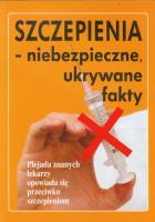 Szczepienia- niebezpieczne ukrywane fakty. Autor: Ian Sinclair. SmakLiter.pl Okładka książki Szczepienia- niebezpieczne ukrywane fakty