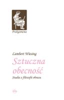 Sztuczna obecność. Studia z filozofii obrazu TW. Autor: Lambert Wiesing. SmakLiter.pl Okładka książki Sztuczna obecność. Studia z filozofii obrazu TW
