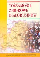 Tożsamości zbiorowe Białorusinów. Autor: Radzik Ryszard. SmakLiter.pl Okładka książki Tożsamości zbiorowe Białorusinów