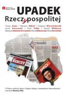 Upadek Rzeczypospolitej. Autor: Pilis Mariusz. SmakLiter.pl Okładka książki Upadek Rzeczypospolitej