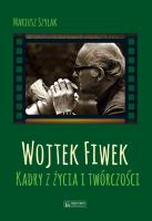 Wojtek Fiwek. Autor: Szylak Marcin. SmakLiter.pl Okładka książki Wojtek Fiwek