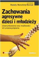 Zachowania agresywne dzieci i młodzieży. Autor: Borecka-Biernat Danuta. SmakLiter.pl Okładka książki Zachowania agresywne dzieci i młodzieży