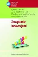 Zarządzanie innowacjami. Autor: Knosala Ryszard, Boratyńska-Sala Anna, Jurczyk-Bunkowska Magdalena. SmakLiter.pl Okładka książki Zarządzanie innowacjami