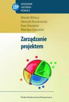Zarządzanie projektem. Autor: Roszkowski Henryk, Dostatni Ewa. SmakLiter.pl Okładka książki Zarządzanie projektem