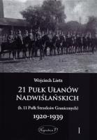 Okładka książki 21 Pułk Ułanów Nadwiślańskich 1920-1939 Tom 1