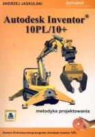 Autodesk Inventor10PL/10+ (z 3 płytami CD-ROM). Autor: Jaskulski Andrzej. SmakLiter.pl Okładka książki Autodesk Inventor10PL/10+ (z 3 płytami CD-ROM)
