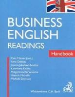 Business English Readings Handbook. Autor: Mamet Piotr, Delekta Ilona, Jakubiec-Bontko Joanna, Kiszka Katarzyna, Konopnicka Małgorzata, Michalik Urszula, Simmons Michele. SmakLiter.pl Okładka książki Business English Readings Handbook
