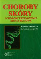 Choroby skóry i choroby przenoszone drogą płciową. Autor: Jabłońska Stefania, Majewski Sławomir. SmakLiter.pl Okładka książki Choroby skóry i choroby przenoszone drogą płciową