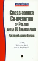 Cross border cooperation of Poland after Eu Enlargement. Autor: Krok Katarzyna, Smętkowski Maciej. SmakLiter.pl Okładka książki Cross border cooperation of Poland after Eu Enlargement