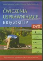 Ćwiczenia usprawniające kręgosłup. Autor: Stanisław Szabuniewicz, Aleksandra Orlikowska. SmakLiter.pl Okładka książki Ćwiczenia usprawniające kręgosłup