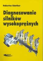 Diagnozowanie silników wysokoprężnych. Autor: Gunther Hubertus. SmakLiter.pl Okładka książki Diagnozowanie silników wysokoprężnych
