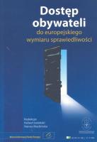 Dostęp obywateli do europejskiego wymiaru sprawiedliwości. Wydawca: Ośrodek Informacji Rady Europy. SmakLiter.pl Opakowanie Dostęp obywateli do europejskiego wymiaru sprawiedliwości