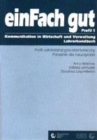 ein Fach gut 1 Profil administracyjno-ekonomiczny Poradnik dla nauczyciela. Autor: Malinow Anna. SmakLiter.pl Okładka książki ein Fach gut 1 Profil administracyjno-ekonomiczny Poradnik dla nauczyciela