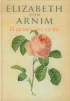 Elizabeth i jej ogród. Autor: Arnim Elizabeth. SmakLiter.pl Okładka książki Elizabeth i jej ogród