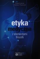Etyka medyczna z elementami filozofii PZWL. Autor: Łuków Paweł, Pasierski Tomasz. SmakLiter.pl Okładka książki Etyka medyczna z elementami filozofii PZWL
