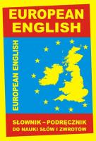 EUROPEAN ENGLISH Słownik - podręcznik do nauki słó. Autor: Gordon Jacek. SmakLiter.pl Okładka książki EUROPEAN ENGLISH Słownik - podręcznik do nauki słó