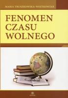 Okładka książki Fenomen czasu wolnego