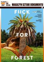 Fuck For Forest. Autor: Michał Marczak. SmakLiter.pl Okładka książki Fuck For Forest