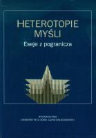 Heterotopie myśli. Autor: Breczko Jacek, Bytniewski Paweł, Piotr Skudrzyk. SmakLiter.pl Okładka książki Heterotopie myśli