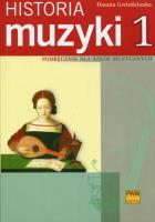 Historia muzyki 1 Podr. dla szkół muzycznych PWM. Autor: Danuta Gwizdalanka. SmakLiter.pl Okładka książki Historia muzyki 1 Podr. dla szkół muzycznych PWM