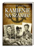 Kamienie na szaniec tw. Autor: Kamiński Aleksander. SmakLiter.pl Okładka książki Kamienie na szaniec tw