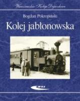 Kolej jabłonowska. Autor: Bogdan Pokropiński. SmakLiter.pl Okładka książki Kolej jabłonowska