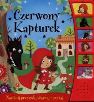 Książeczka dźwiękowa - Czerwony Kapturek. Autor: Opracowanie zbiorowe. SmakLiter.pl Okładka książki Książeczka dźwiękowa - Czerwony Kapturek