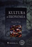 Kultura a ekonomia. Autor: Marian Noga. SmakLiter.pl Okładka książki Kultura a ekonomia