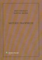 Metody prawnicze. Autor: Brożek Bartosz, Stelmach Jerzy. SmakLiter.pl Okładka książki Metody prawnicze