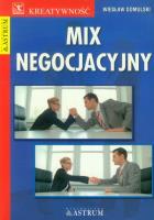 Mix negocjacyjny. Autor: Wiesław Gomulski. SmakLiter.pl Okładka książki Mix negocjacyjny
