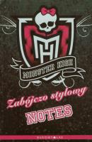 Monster High. Zabójczo stylowy notes. Autor: Abaghoul Harris. SmakLiter.pl Okładka książki Monster High. Zabójczo stylowy notes
