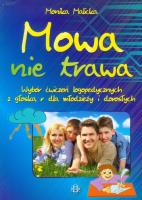 Okładka książki Mowa nie trawa. Wybór ćwiczeń logopedycznych