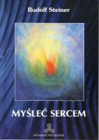 Myśleć sercem. Autor: Rudolf Steiner. SmakLiter.pl Okładka książki Myśleć sercem