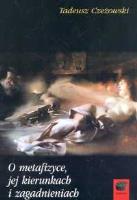 O metafizyce jej kierunkach i zagadnieniach. Autor: Czeżowski Tadeusz. SmakLiter.pl Okładka książki O metafizyce jej kierunkach i zagadnieniach