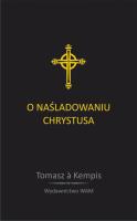 O naśladowaniu Chrystusa. Autor: Tomasz A. Kempis. SmakLiter.pl Okładka książki O naśladowaniu Chrystusa