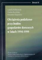 Okładka książki Obciążenia podatkowe przychodów gospodarstw domowych w latach 1994-1999