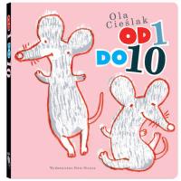 Od 1 do 10  w.2014. Autor: Cieślak Ola. SmakLiter.pl Okładka książki Od 1 do 10  w.2014