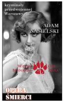 Opera śmierci. Autor: Adam Nasielski. SmakLiter.pl Okładka książki Opera śmierci