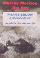 Okładka książki Pisanie esejów z socjologii
