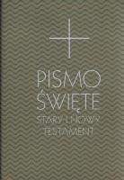 Pismo Święte Stary i Nowy Testament. Autor: Opracowanie zbiorowe. SmakLiter.pl Okładka książki Pismo Święte Stary i Nowy Testament