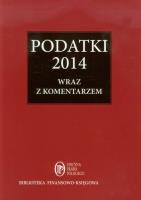 Podatki 2014 wraz z komentarzem. Wydawca: Oficyna Prawa Polskiego. SmakLiter.pl Opakowanie Podatki 2014 wraz z komentarzem