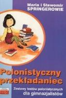 Polonistyczny przekładaniec. Autor: Springer Maria, Springer Sławomir. SmakLiter.pl Okładka książki Polonistyczny przekładaniec