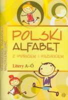 Okładka książki Polski alfabet z piórkiem i pazurkiem Litery A-Ó