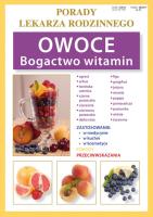 Porady lek. rodzinnego. Owoce Bogactwo witamin. Autor: Anna Kubanowska. SmakLiter.pl Okładka książki Porady lek. rodzinnego. Owoce Bogactwo witamin