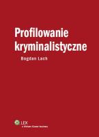 Okładka książki Profilowanie kryminalistyczne