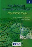 Psychologia rozwoju człowieka T1 zagadnienia... Autor: Przetacznik-Gierowska Maria, Tyszkowa Maria. SmakLiter.pl Okładka książki Psychologia rozwoju człowieka T1 zagadnienia..