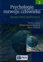Okładka książki Psychologia rozwoju człowieka T3 rozwój funkcji..